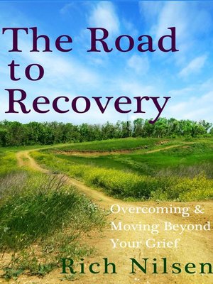 cover image of The Road to Recovery